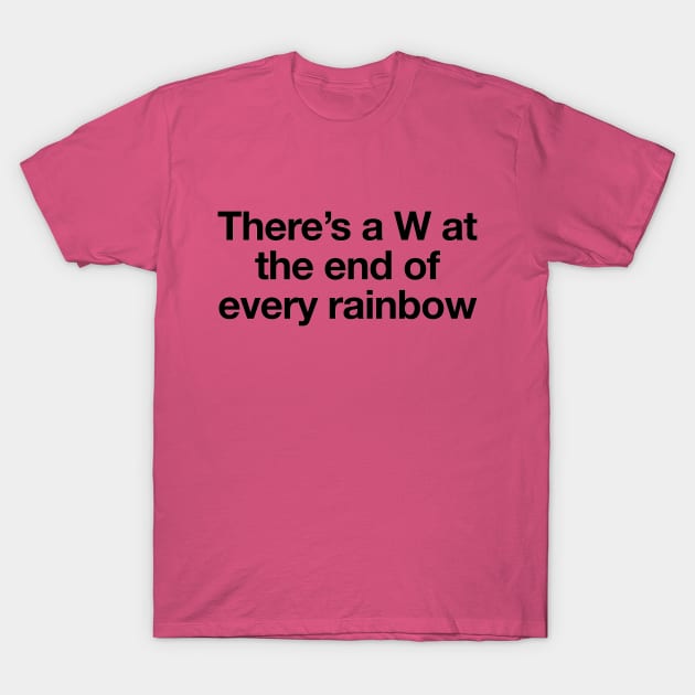 W at the end of the Rainbow - Black print T-Shirt by Swift Art